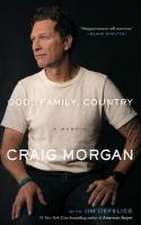 God, Family, Country: A Memoir