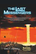 Merrill, D: Last Messegers