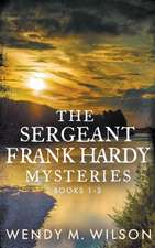 The Sergeant Frank Hardy Mysteries