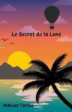 Le Secret de la Lune