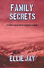 Jay, E: Family Secrets