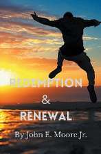 Redemption and Renewal