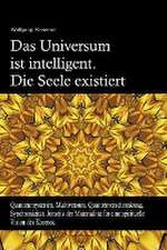 Kroemer, W: Universum ist intelligent. Die Seele existiert.