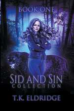 Sid & Sin Collection - Book One