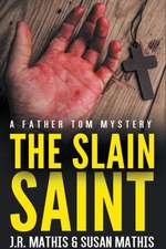 The Slain Saint