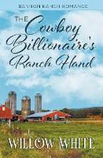 The Cowboy Billionaire's Ranch Hand