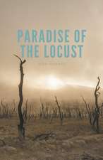 Paradise of The Locust