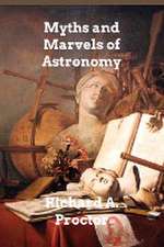 Myths and Marvels of Astronomy