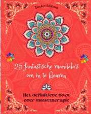 Editions, Z: 25 fantastische mandala's om in te kleuren