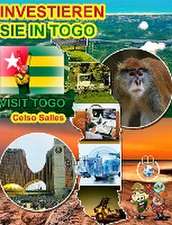 Salles, C: INVESTIEREN SIE IN TOGO - Visit Togo - Celso Sall