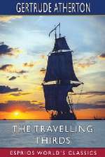 The Travelling Thirds (Esprios Classics)