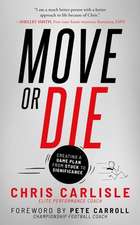 Move or Die: Creating a Game-Plan from Stuck to Significance