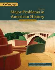 Major Problems in American History, Volume II