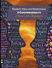 Energy Healing Essentials