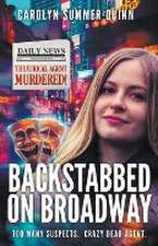 Backstabbed on Broadway