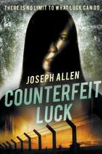 Counterfeit Luck