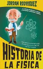 Historia de la Física