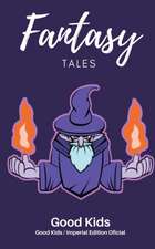 Kids, G: Fantasy Tales