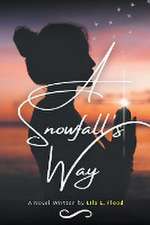 Flood, L: Snowfall's Way