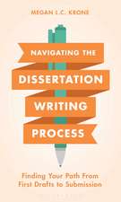 Navigating the Dissertation Writing Process: Finding Your Path from First Drafts to Submission