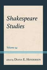 Shakespeare Studies: Volume 54