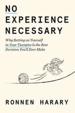 No Experience Necessary