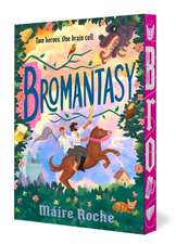 Bromantasy