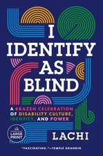 I Identify as Blind