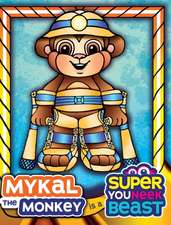 Mykal the Monkey is a Super Youneek Beast