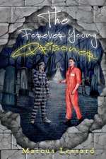 The Forever Young Prisoner