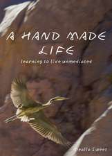 A Hand Made Life