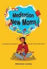 Meditation for New Moms