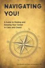 Weaver, T: Navigating You!