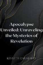 Apocalypse Unveiled