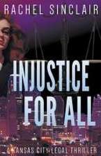 Injustice For All