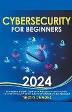 Simmons, T: Cybersecurity for Beginners 2024