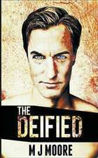Moore, M: Deified