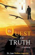 In Quest of Truth