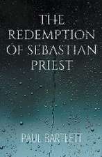 The Redemption of Sebastian Priest