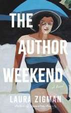 Zigman, L: Author Weekend