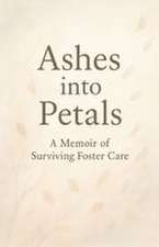 Ashes into Petals