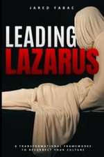 Leading Lazarus