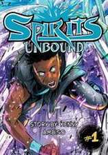Spirits Unbound Issue #1