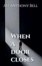 When a Door Closes