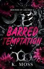 BARRED TEMPTATION