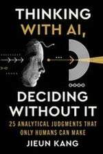 Thinking With AI, Deciding Without It