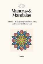 MANTRAS & MANDALAS