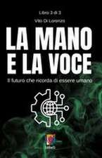 La mano e la voce