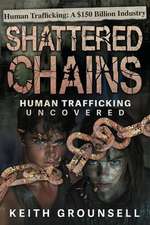 Shattered Chains