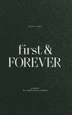 First & Forever